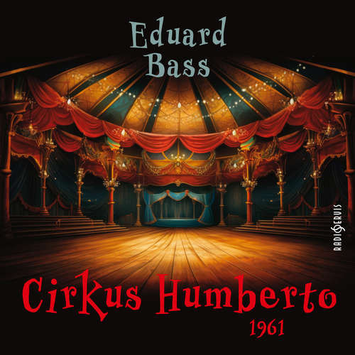 Cirkus Humberto  (1961) - Eduard Bass (mp3 audiokniha)