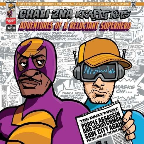 CHALI 2NA & KRAFTY KUTS - ADVENTURES OF A RELUCTANT SUPERHERO, CD