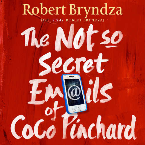 The Not So Secret Emails of Coco Pinchard - Robert Bryndza (mp3 audiokniha)