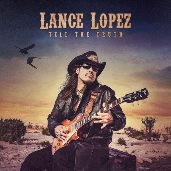 LOPEZ, LANCE - TELL THE TRUTH, CD
