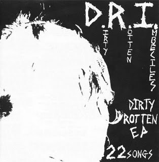 D.R.I. - THE DIRTY ROTTEN EP, Vinyl