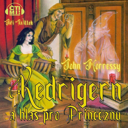 Kedrigern a hlas pro Princeznu - John Morressy (mp3 audiokniha)