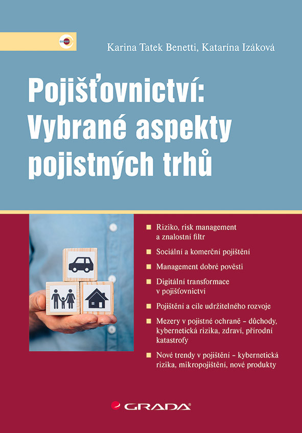 Pojišťovnictví: Vybrané aspekty pojistných trhů, Benetti Tatek Karina