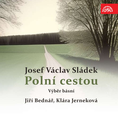 Polní cestou - Výběr básní - Josef Václav Sládek (mp3 audiokniha)