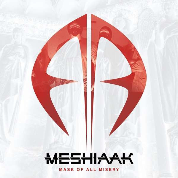 MESHIAAK - MASK OF ALL MISERY, CD