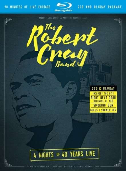 CRAY, ROBERT - 4 NIGHTS OF 40 YEARS LIVE, Blu-ray