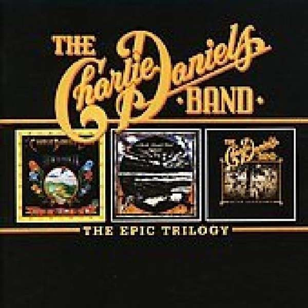 DANIELS, CHARLIE -BAND- - EPIC TRILOGY, CD