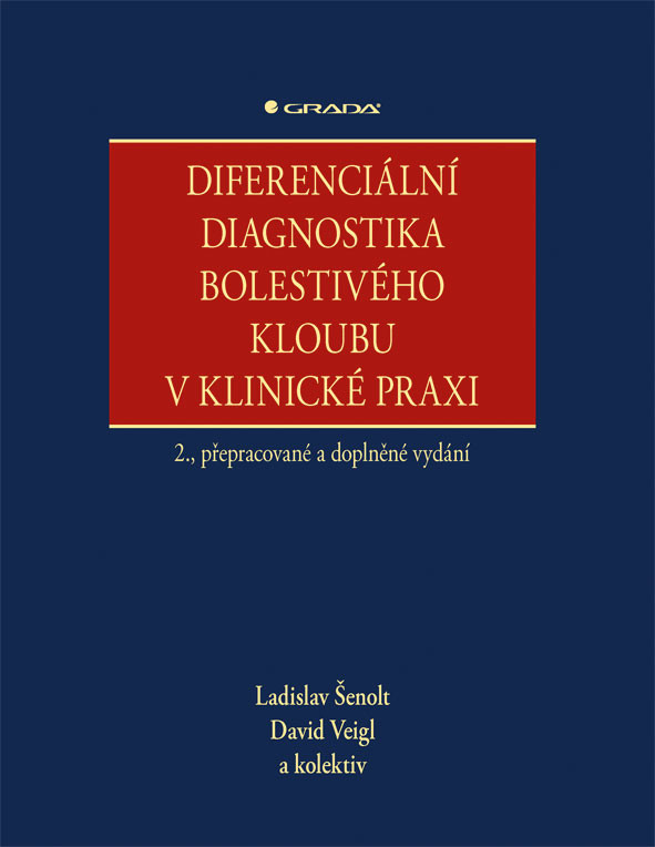 Diferenciální diagnostika bolestivého kloubu v klinické praxi, Šenolt Ladislav