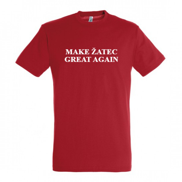 Tričko Make Žatec Great Again - červené, XL