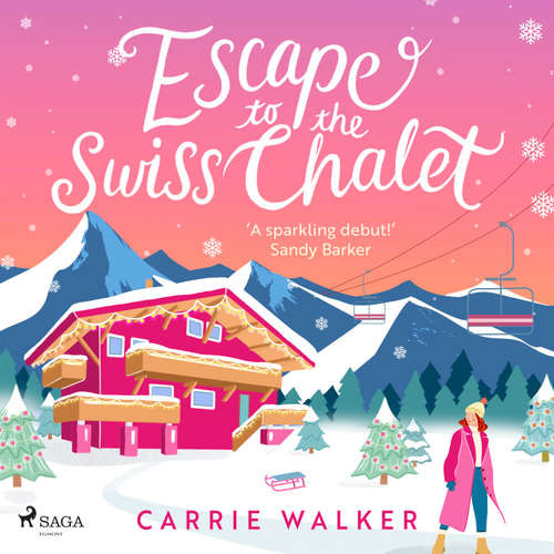 Escape to the Swiss Chalet (EN) - Carrie Walker (mp3 audiokniha)