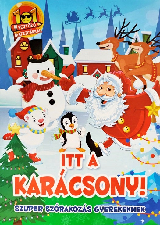 Itt a karácsony! 101 fejtörő matricákkal (Maďarská verzia)