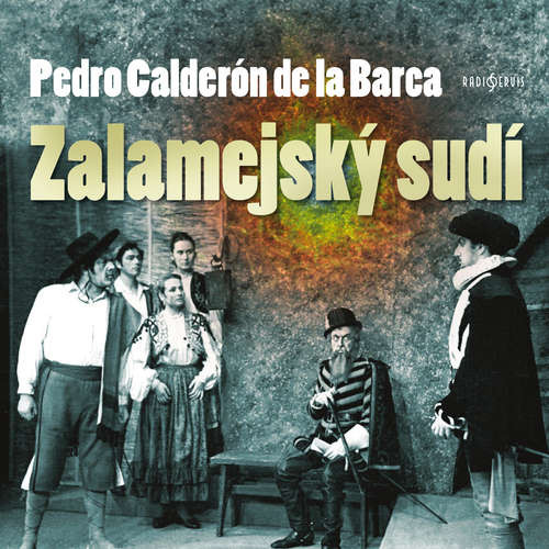 Zalamejský sudí - Pedro Calderon de la Barca (mp3 audiokniha)