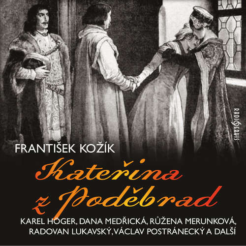 Kateřina z Poděbrad - František Kožík (mp3 audiokniha)