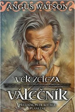 Věk železa Válečník