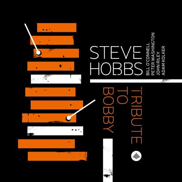 HOBBS, STEVE - TRIBUTE TO BOBBY HUTCHERSON, CD