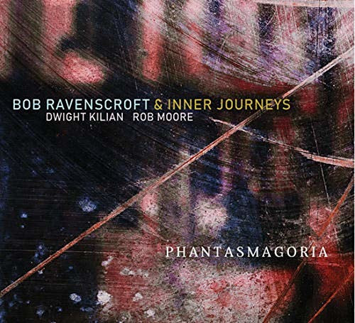 RAVENSCROFT, BOB &... - PHANTASMAGORIA, CD