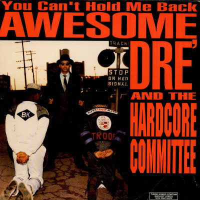 Awesome Dre - You Can't Hold Me Back, Vinyl