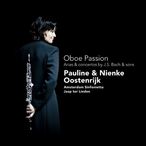 OOSTENRIJK, PAULINE &A... - OBOE PASSION:ARIAS & CONCERTOS, CD