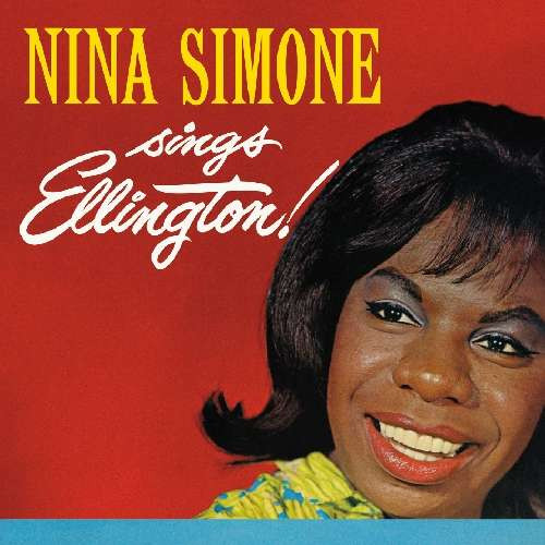 SIMONE, NINA - SINGS ELLINGTON + AT NEWPORT, CD