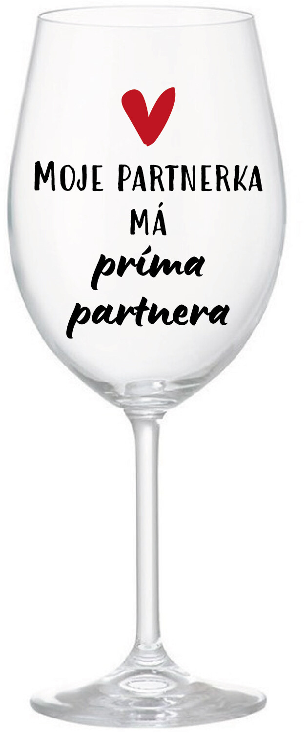 MOJE PARTNERKA MÁ PRÍMA PARTNERA - čirá sklenice na víno 350 ml