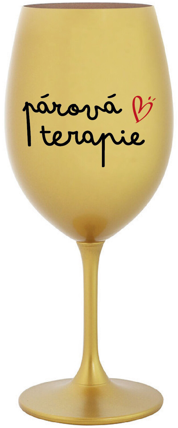 PÁROVÁ TERAPIE - zlatá sklenice na víno 350 ml