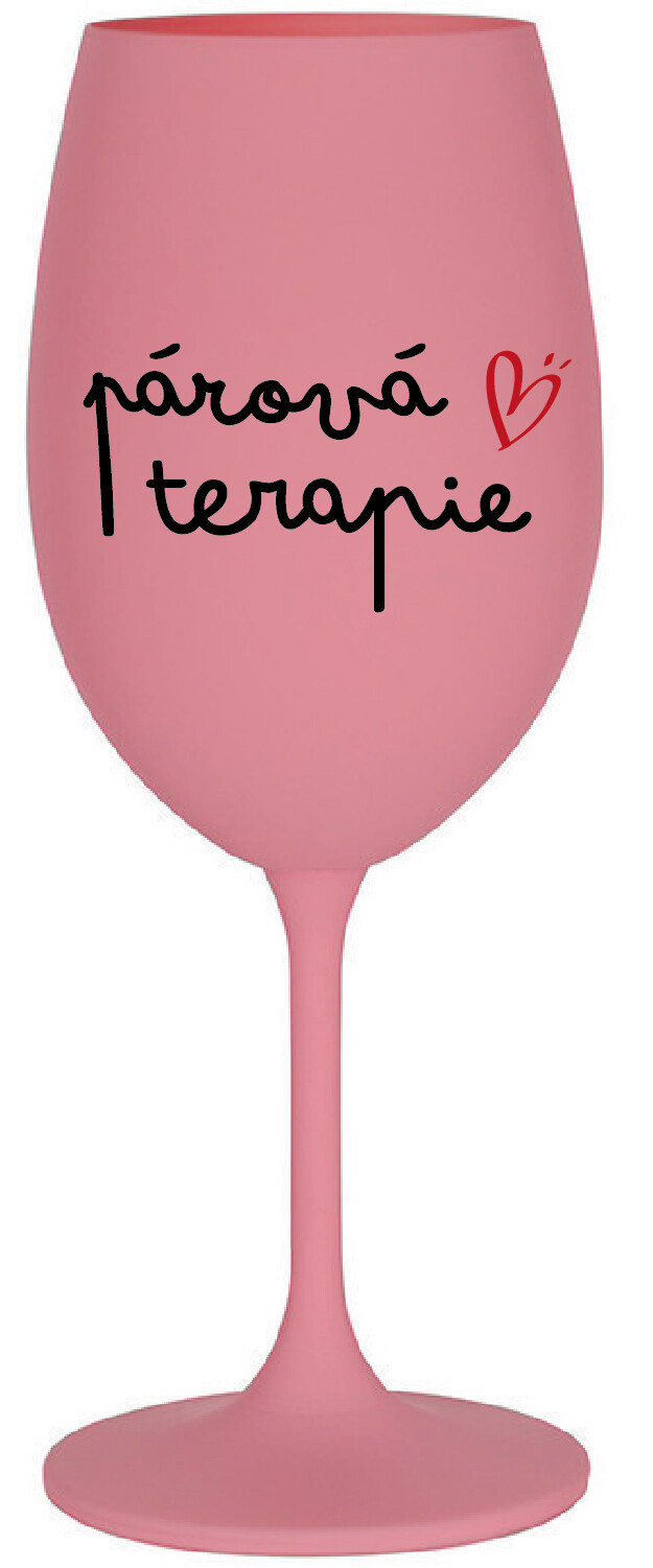 PÁROVÁ TERAPIE - růžová sklenice na víno 350 ml