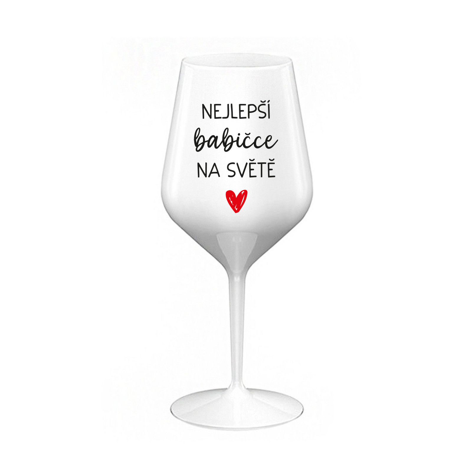 NEJLEPŠÍ BABIČKA NA SVĚTĚ - bílá nerozbitná sklenice na víno 470 ml