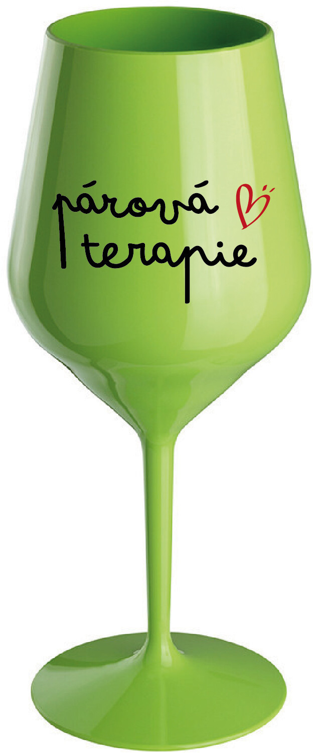 PÁROVÁ TERAPIE - zelená nerozbitná sklenice na víno 470 ml