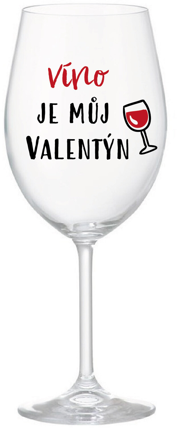 VÍNO JE MŮJ VALENTÝN - čirá sklenice na víno 350 ml