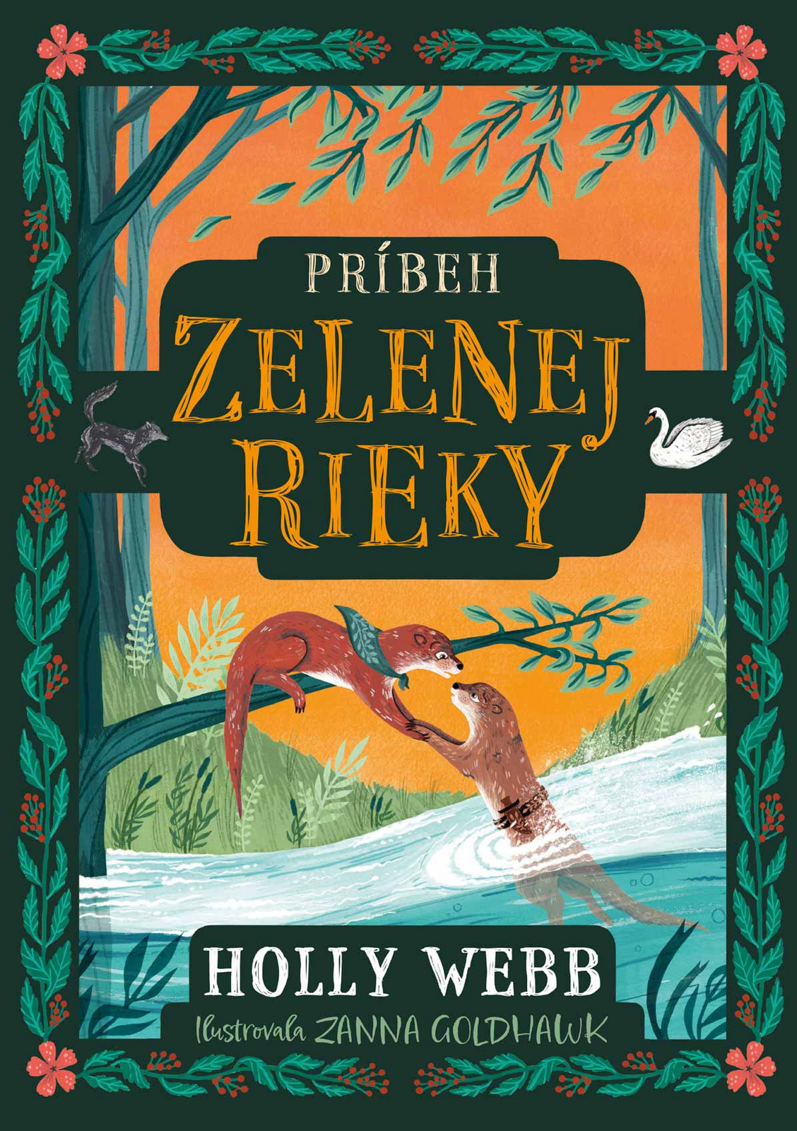 Príbeh Zelenej rieky, Webb Holly