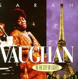 VAUGHAN, SARAH - IN THE CITY OF LIGHTS, CD