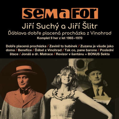 Semafor Komplet 9 her z let 1965-1970 - Jiří Suchý, Miroslav Horníček, Jaromír Hořec, Eduard Krečmar, Jerry Lee Lewis, Woody Guthrie, Chan Romero, E.Yip Harburg, Radovan Selucký, Pavel Kopta, Jiří Štaidl,  Traditional, česká lidová, Dolores