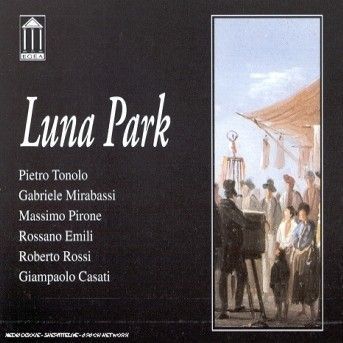 CD TONOLO, PIETRO - LUNA PARK