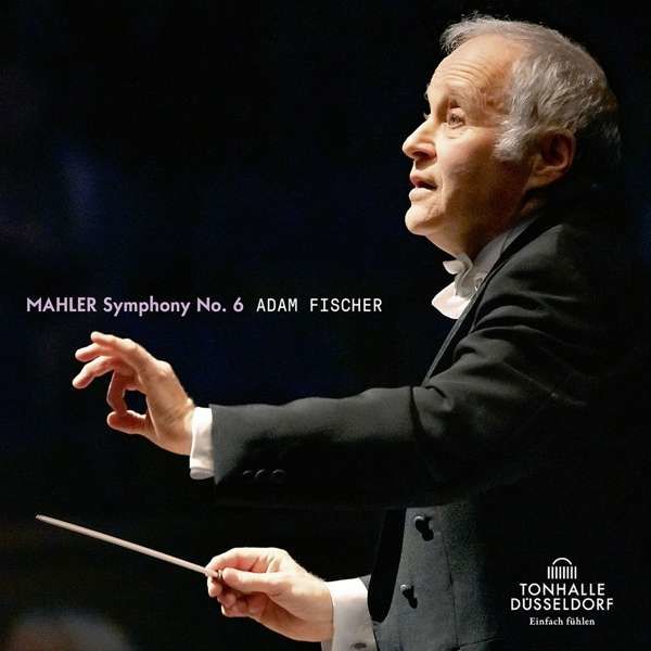 CD FISCHER, ADAM / DUESSELDO - MAHLER, SYMPHONY NO. 6