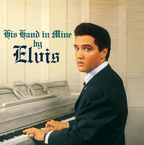 Elvis Presley - Vinyl HIS HAND IN MINE
