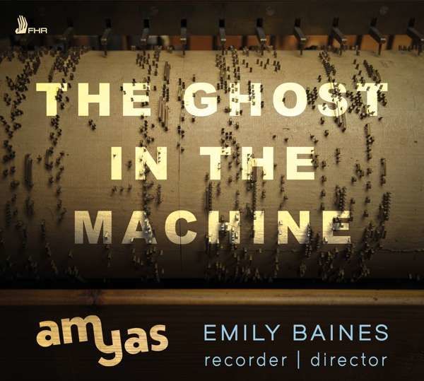 CD BAINES, EMILY & AMYAS - GHOST IN THE MACHINE