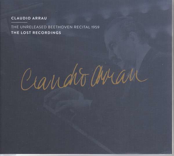 CD ARRAU, CLAUDIO - UNRELEASED BEETHOVEN RECITAL 1959