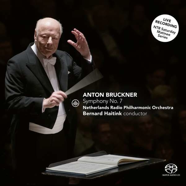 CD NETHERLANDS RADIO PHILHAR - BRUCKNER NO. 7