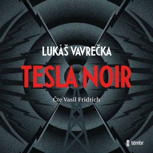 Tesla Noir - Lukáš Vavrečka (mp3 audiokniha)