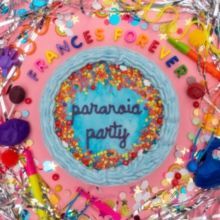 Paranoia Party (Frances Forever) (Vinyl / 12