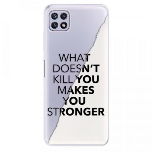 Odolné silikónové puzdro iSaprio - Makes You Stronger - Samsung Galaxy A22 5G