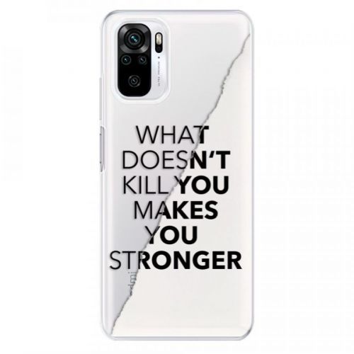 Odolné silikónové puzdro iSaprio - Makes You Stronger - Xiaomi Redmi Note 10 / Note 10S