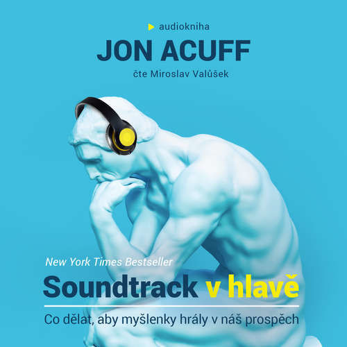 Soundtrack v hlavě - Jon Acuff (mp3 audiokniha)