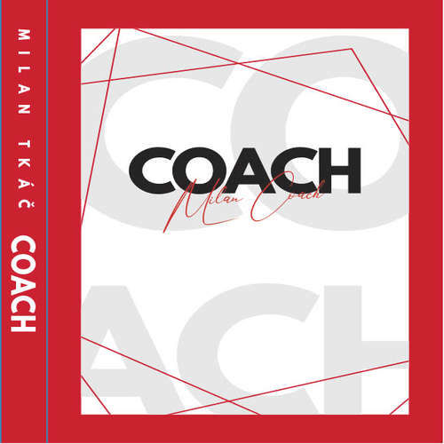 COACH - Milan Tkáč (mp3 audiokniha)