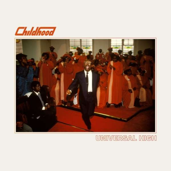 CHILDHOOD - UNIVERSAL HIGH, Vinyl