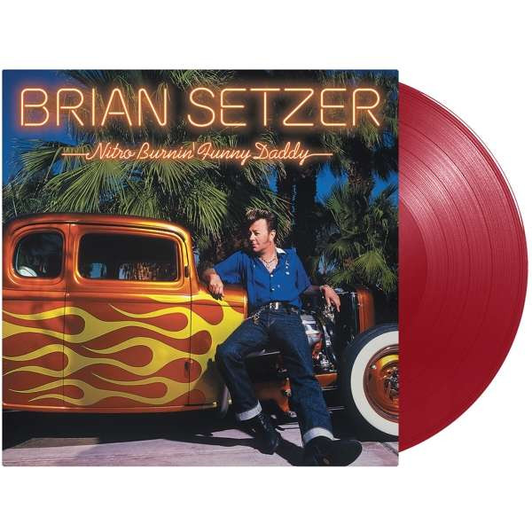 BRIAN SETZER - NITRO BURNIN' FUNNY DADDY, Vinyl