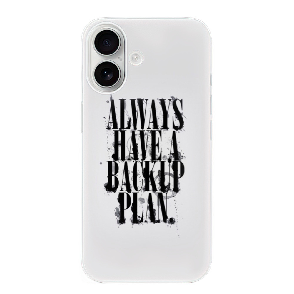 Odolné silikónové puzdro iSaprio - Backup Plan - iPhone 16