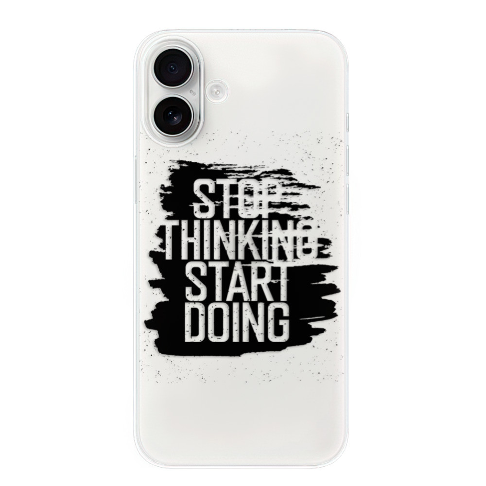 Odolné silikónové puzdro iSaprio - Start Doing - black - iPhone 16 Plus