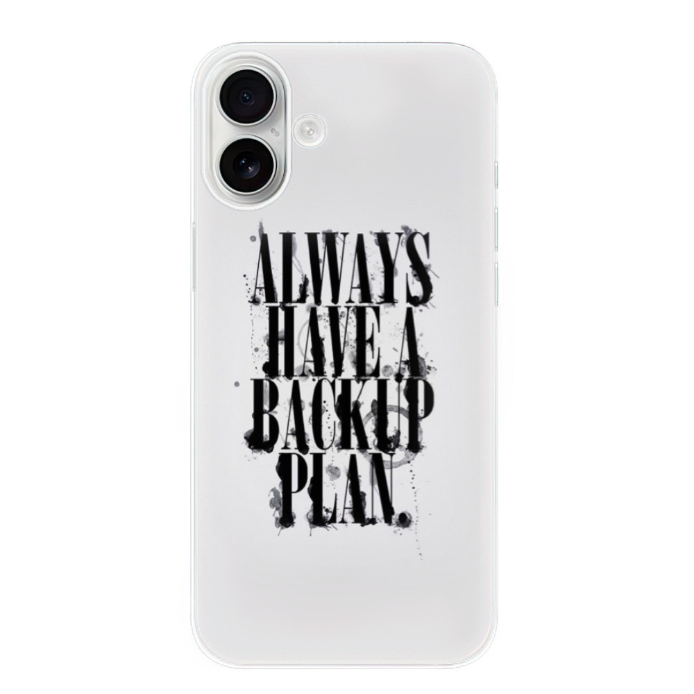 Odolné silikónové puzdro iSaprio - Backup Plan - iPhone 16 Plus