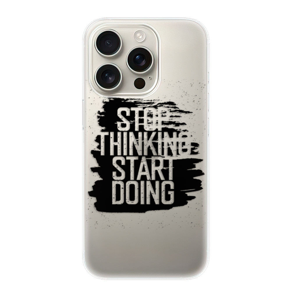 Odolné silikónové puzdro iSaprio - Start Doing - black - iPhone 16 Pro